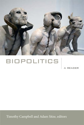 Biopolitics: A Reader Paperback Duke University Press