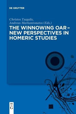 The Winnowing Oar - New Perspectives in Homeric Studies Paperback de Gruyter