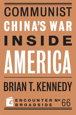 Communist China's War Inside America Paperback Encounter Books
