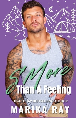 S'more Than a Feeling Paperback Marika Ray Publishing
