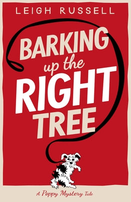 Barking Up the Right Tree: Volume 1 Paperback Crime & Mystery Club
