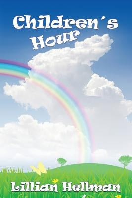 The Children's Hour Paperback www.bnpublishing.com
