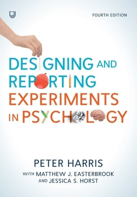 Designing and Reporting Experiments in Psychology Paperback Open University Press