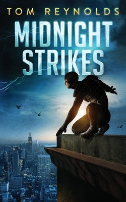 Midnight Strikes Paperback Createspace Independent Publishing Platform