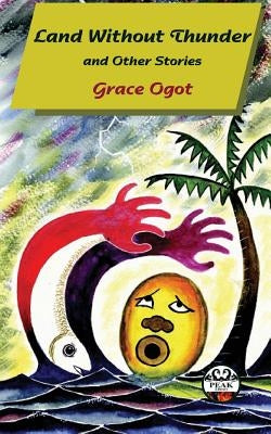 Land Without Thunder and other stories Paperback East African Educational Publishers