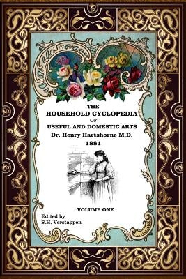 The Household Cyclopedia: Revised and Edited Paperback Createspace Independent Publishing Platform