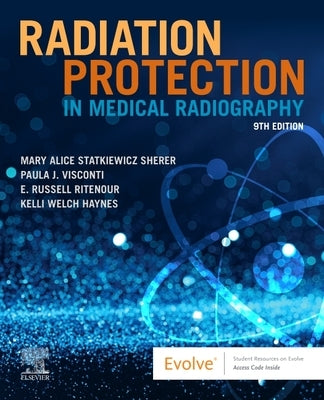 Radiation Protection in Medical Radiography Paperback Mosby