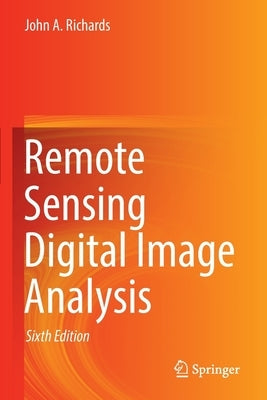 Remote Sensing Digital Image Analysis Paperback Springer