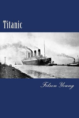 Titanic Paperback Createspace Independent Publishing Platform