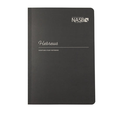 NASB Scripture Study Notebook: Hebrews: NASB Bible Steadfast Bibles