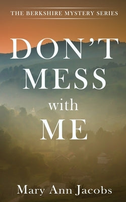 Don't Mess with Me Paperback Wild Rose Press