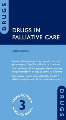 Drugs in Palliative Care Paperback Oxford University Press, USA