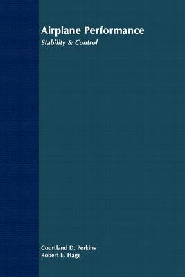 Airplane Performance, Stability and Control Paperback Wiley