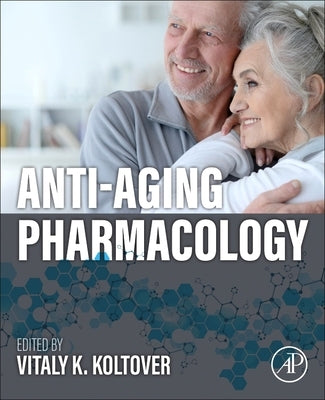Anti-Aging Pharmacology Paperback Academic Press
