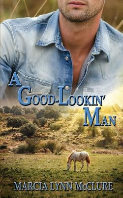 A Good-Lookin' Man Paperback Distractions Ink
