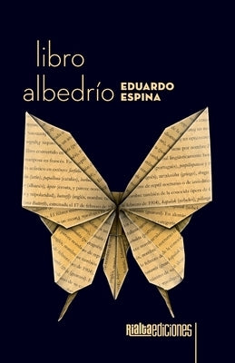 Libro albedrío by Espina, Eduardo