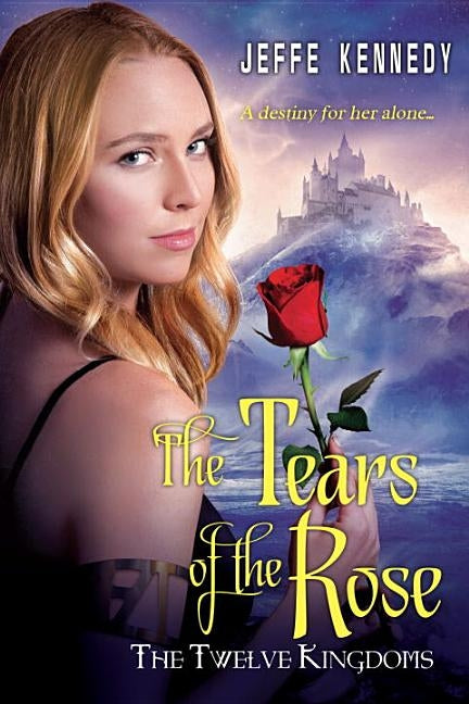 The Twelve Kingdoms: The Tears of the Rose Paperback Kensington Publishing Corporation