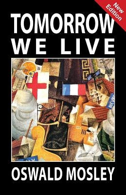 Tomorrow We Live Paperback Sanctuary Press Ltd