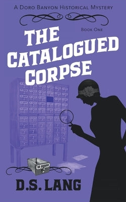 The Catalogued Corpse Paperback D.S. Lang