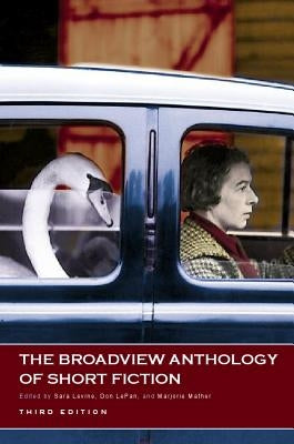 The Broadview Anthology of Short Fiction - Third Edition Paperback Broadview Press Inc