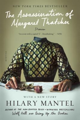 The Assassination of Margaret Thatcher: Stories Paperback Picador USA