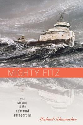 Paperback book titled "Mighty Fitz: The Sinking of the Edmund Fitzgerald" by University of Minnesota Press, showing the cover image.