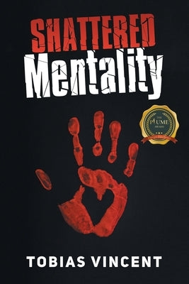 Shattered Mentality Paperback Writers Republic LLC