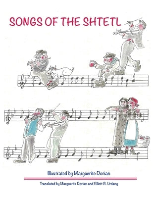 Songs of the Shtetl Paperback Createspace Independent Publishing Platform
