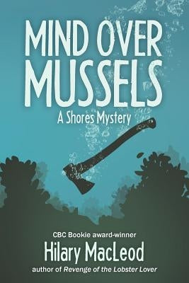 Mind Over Mussels Paperback Nimbus Publishing (CN)