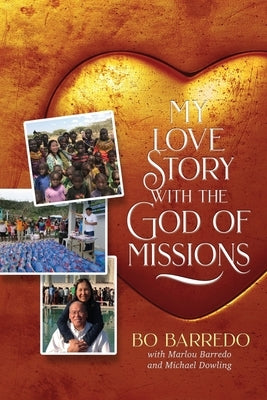 My Love Story with the God of Missions Paperback Wool Street LLC