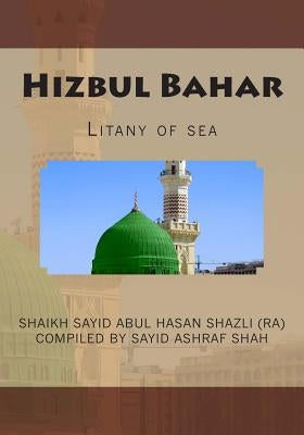 Hizbul Bahar: Litany of sea Paperback Createspace Independent Publishing Platform