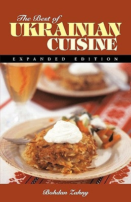 The Best of Ukrainian Cuisine Hippocrene Books
