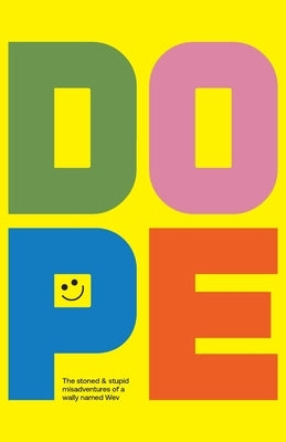 Dope Paperback Wev Publishing