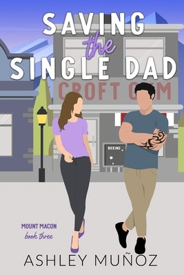 Saving the Single Dad Paperback Zeta Life
