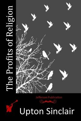 The Profits of Religion Paperback Createspace Independent Publishing Platform