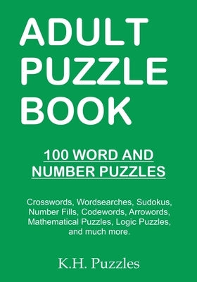 Adult Puzzle Book: 100 Word and Number Puzzles Paperback Createspace Independent Publishing Platform