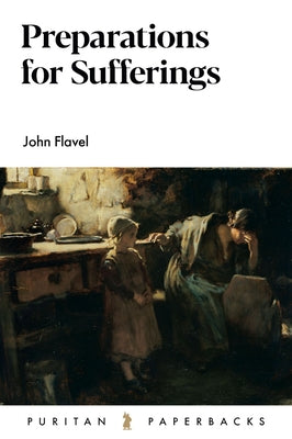 Paperback book titled "Preparations for Suffering" by Banner of Truth Trust, with a plain cover and visible spine.