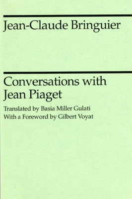 Conversations with Jean Piaget Paperback University of Chicago Press