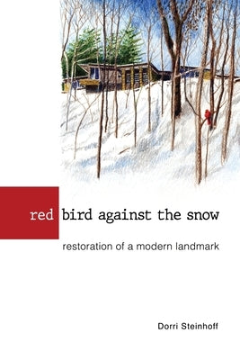 Red Bird Against the Snow Paperback Parafine Press