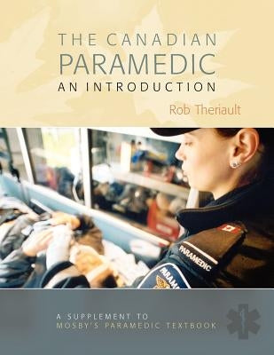 Canadian Paramedic Essentials Paperback Jones & Bartlett Publishers
