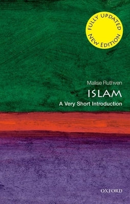 Islam: A Very Short Introduction Oxford University Press, USA
