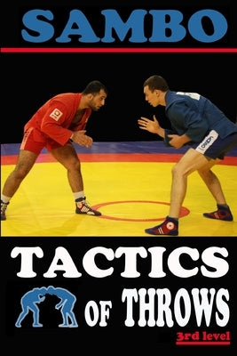 Sambo: tactics of throws Paperback Independently Published