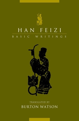 Han Feizi: Basic Writings Paperback Columbia University Press