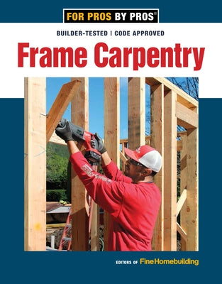Frame Carpentry Paperback Taunton Press