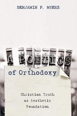 A Poetics of Orthodoxy Paperback Cascade Books