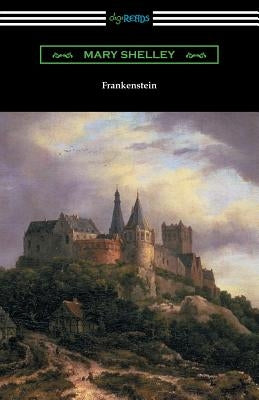 Frankenstein (with an Introduction by Sir Walter Scott) Paperback Digireads.com