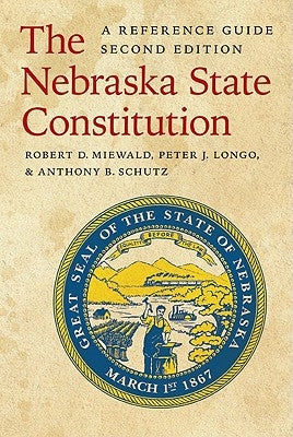 The Nebraska State Constitution: A Reference Guide Paperback University of Nebraska Press