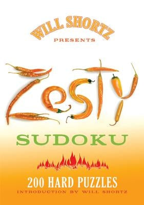 Will Shortz Presents Zesty Sudoku Paperback St. Martins Press-3PL