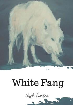 White Fang Paperback Createspace Independent Publishing Platform