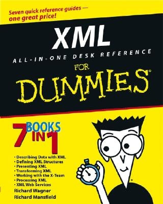 XML All in One Desk Reference for Dummies Paperback For Dummies